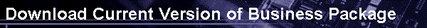 Download Current Version of Business Package